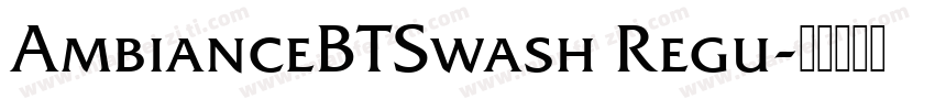AmbianceBTSwash Regu字体转换